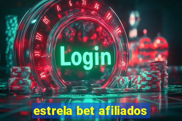 estrela bet afiliados