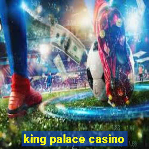 king palace casino