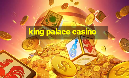 king palace casino