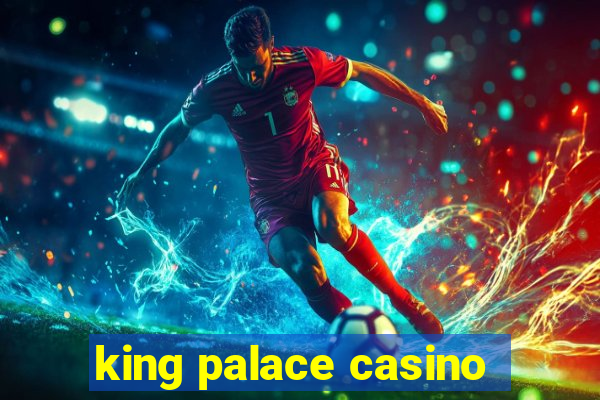 king palace casino