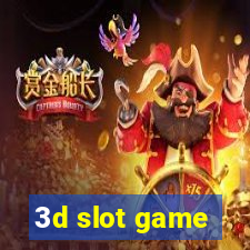 3d slot game