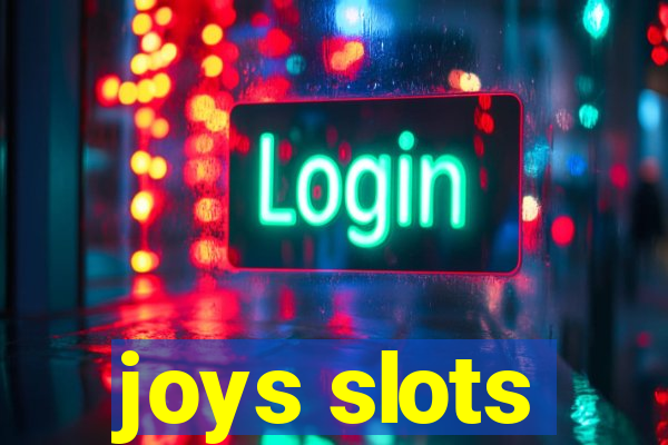 joys slots