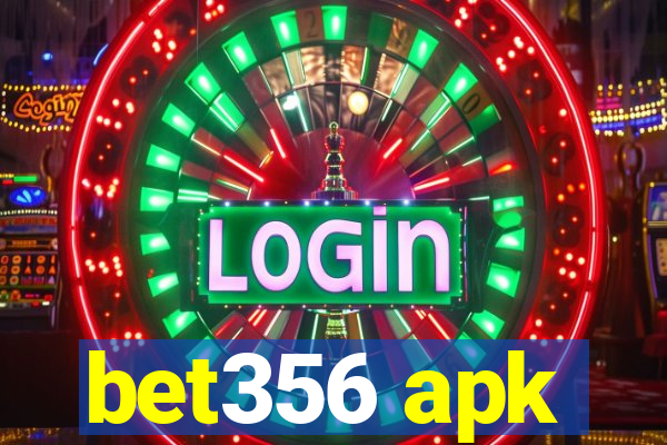 bet356 apk