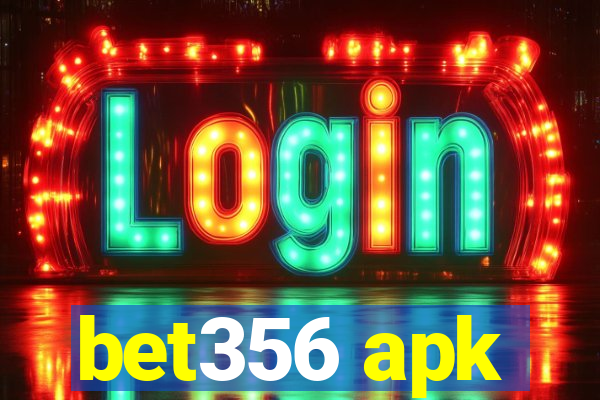 bet356 apk