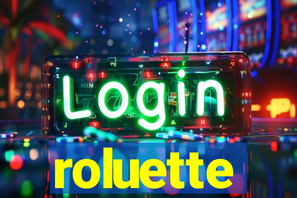 roluette