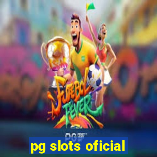 pg slots oficial