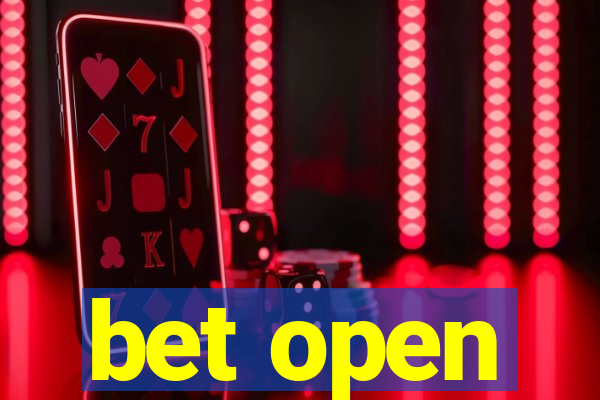 bet open