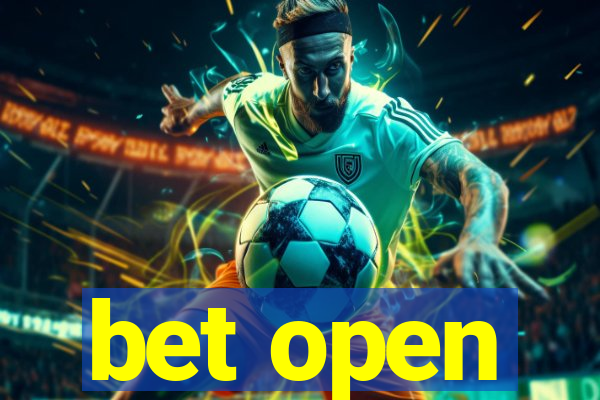 bet open