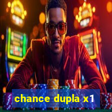 chance dupla x1