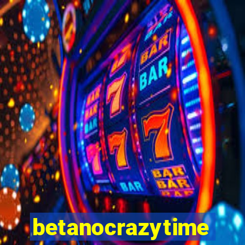 betanocrazytime