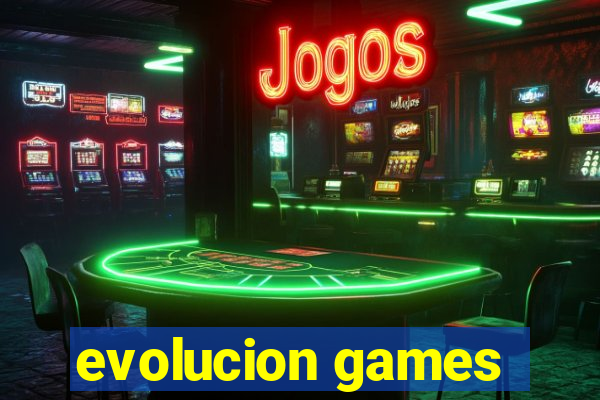 evolucion games