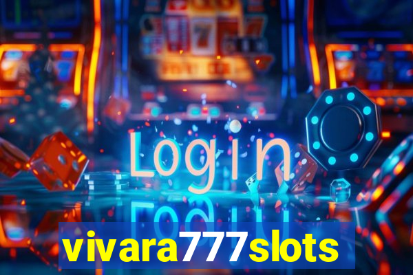 vivara777slots