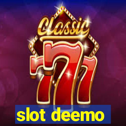 slot deemo