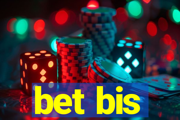 bet bis