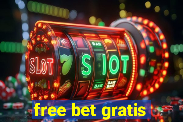 free bet gratis