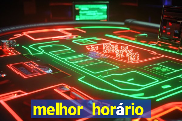 melhor horário para jogar nas plataformas