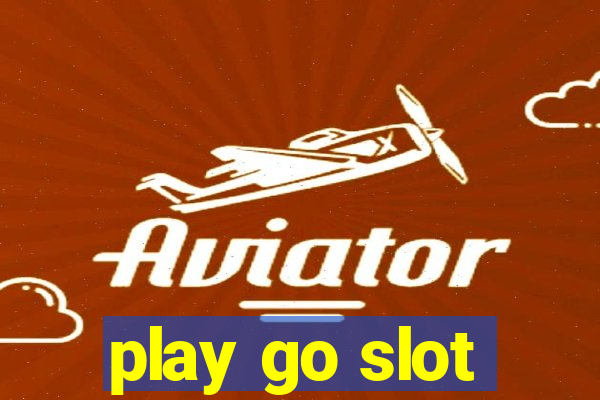 play go slot