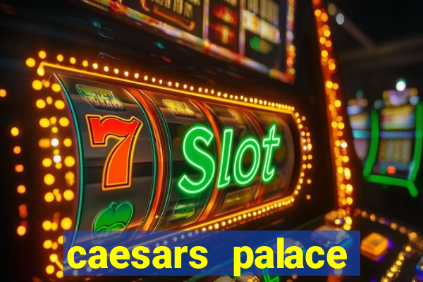 caesars palace online casino