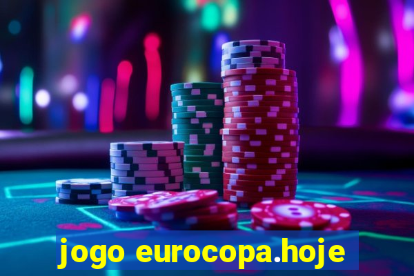 jogo eurocopa.hoje