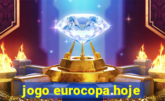 jogo eurocopa.hoje