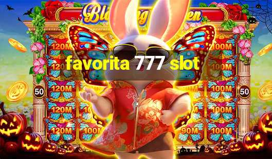 favorita 777 slot