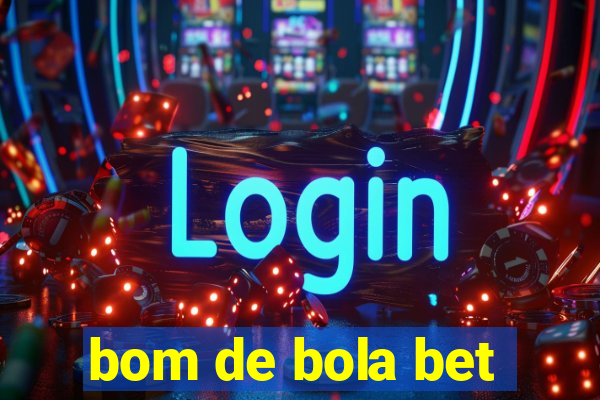 bom de bola bet