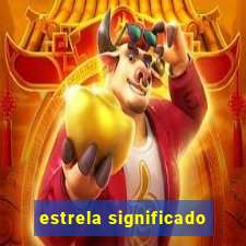 estrela significado