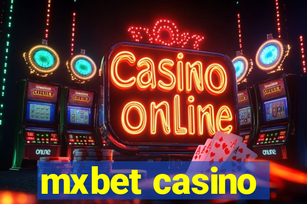 mxbet casino