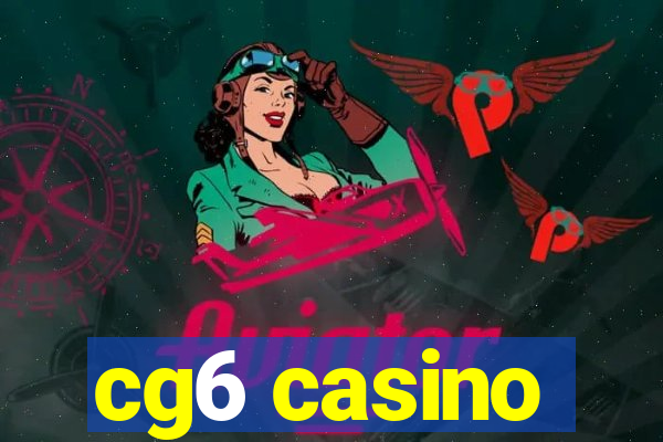 cg6 casino