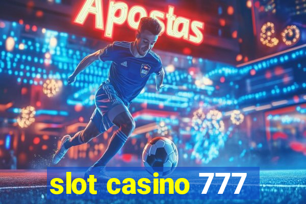 slot casino 777