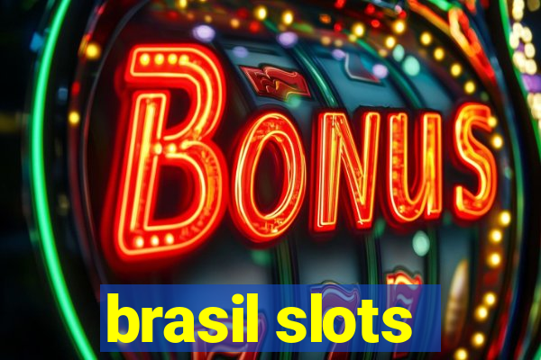 brasil slots