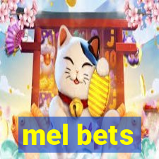 mel bets