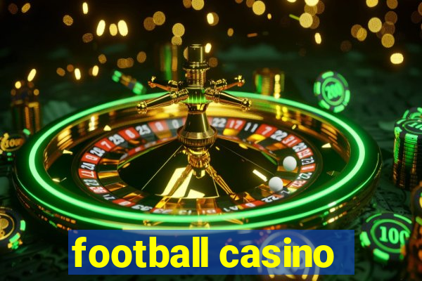 football casino