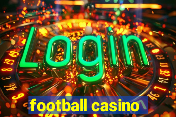 football casino