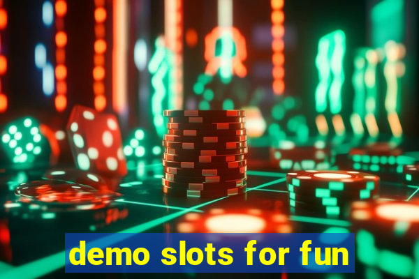 demo slots for fun