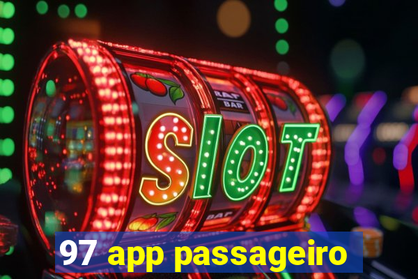 97 app passageiro