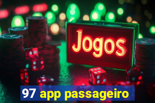 97 app passageiro