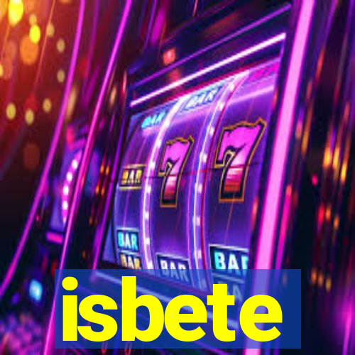 isbete