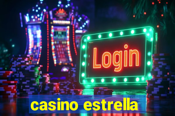 casino estrella