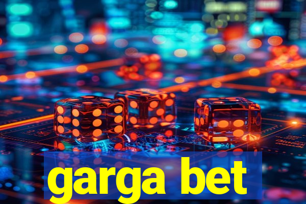 garga bet