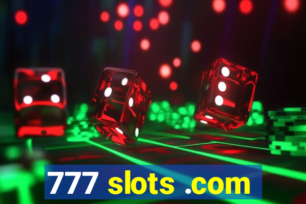 777 slots .com