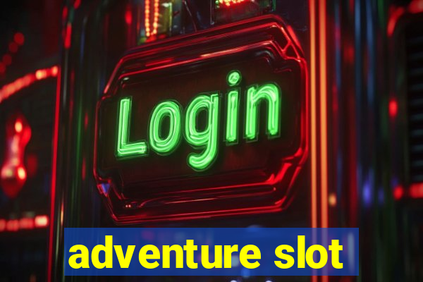 adventure slot