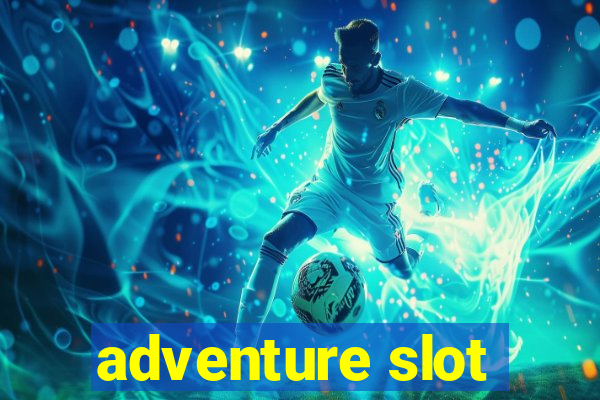 adventure slot