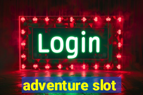 adventure slot