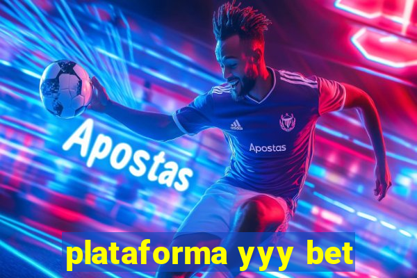 plataforma yyy bet