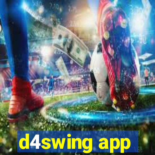 d4swing app