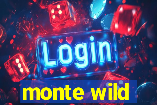 monte wild