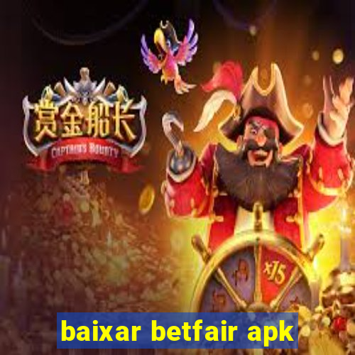 baixar betfair apk