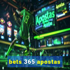 bets 365 apostas