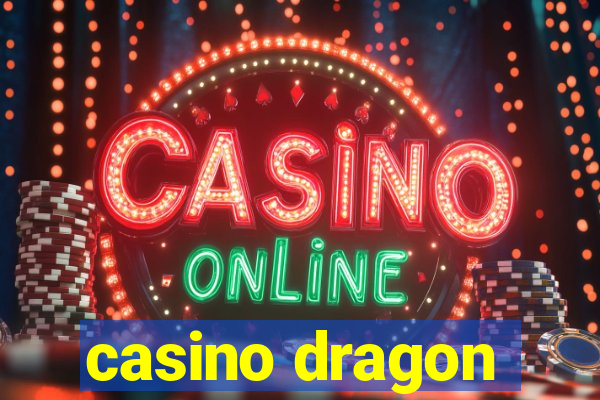 casino dragon